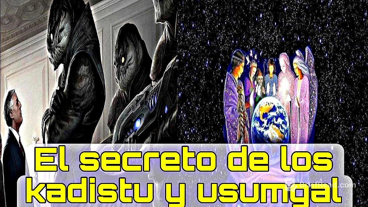 Los USUMGAL. Los kadistu y El por que no interfieren en el control de la humanidad