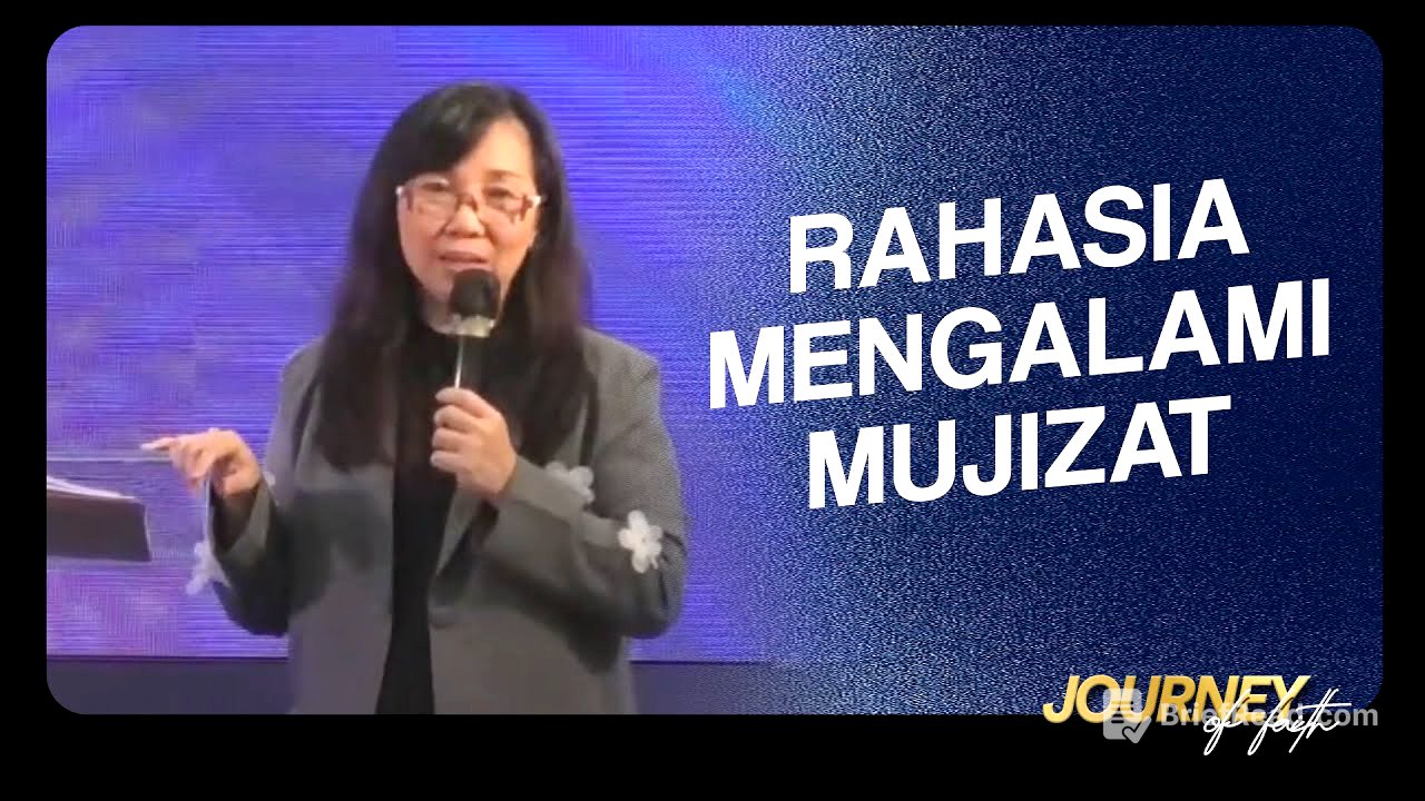 RAHASIA MENGALAMI MUJIZAT - Ps. Ruth Julia