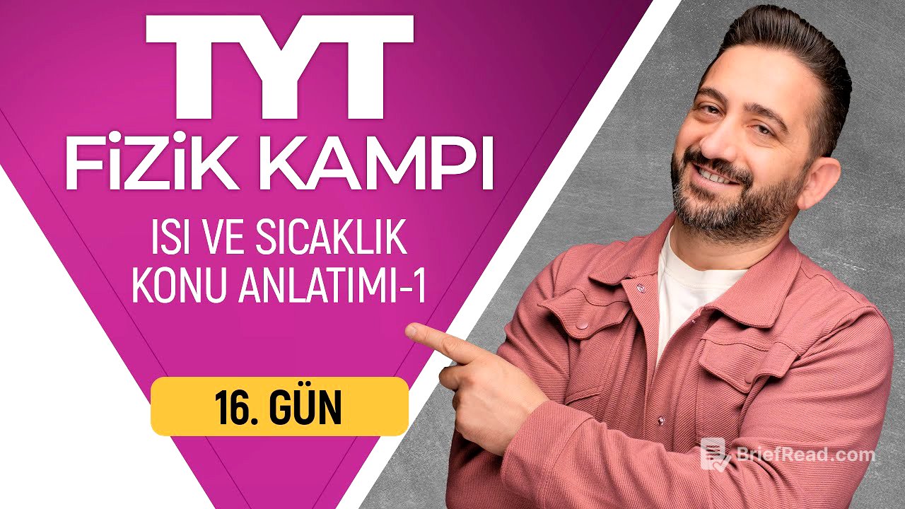 Isı ve Sıcaklık Konu Anlatımı | 50 Günde TYT Fizik Kampı
