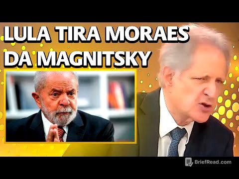 LULA REMOVE O NOME DE MORAES DA MAGNITSKY