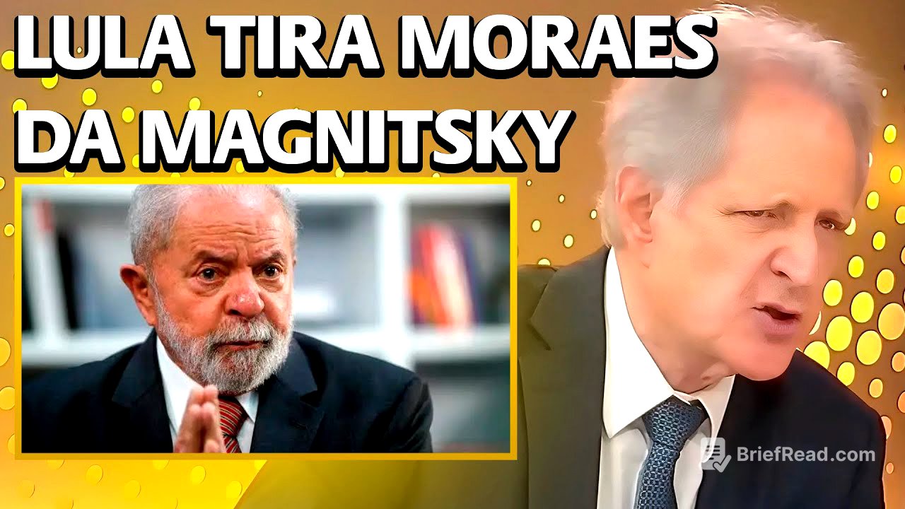 LULA REMOVE O NOME DE MORAES DA MAGNITSKY