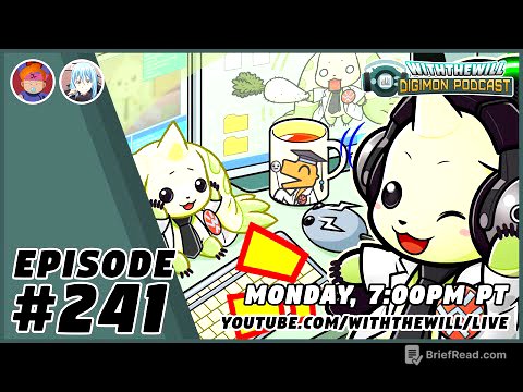 With the Will Podcast Episode #241- Kick it Up to the Big Screen! (Digimon the Movies & More!)
