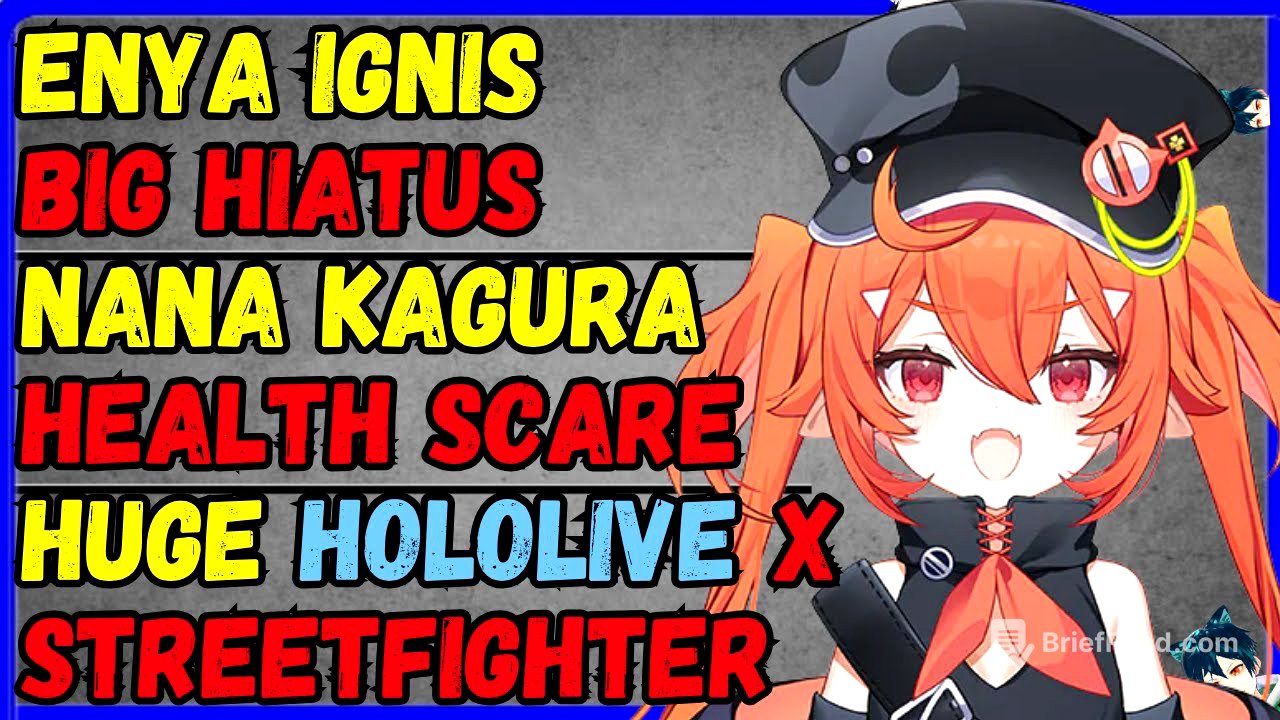 BIG Enya Ignis Hiatus, Zen giving vtuber models, Nana Kagura scare, Hololive x StreetFighter