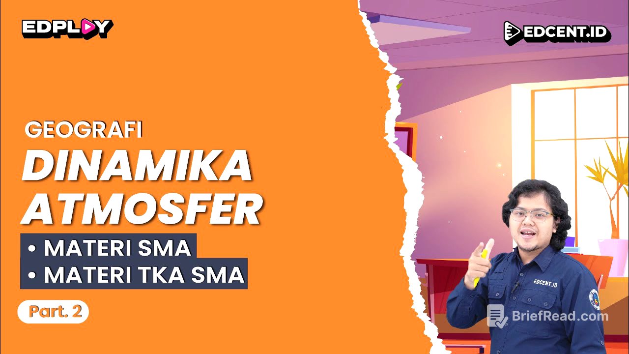 Materi DINAMIKA ATMOSFER: Materi Geografi SMA dan SIMAK UI | Part 2
