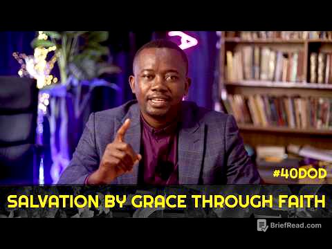 What it means to be saved by Grace through Faith #40DoD