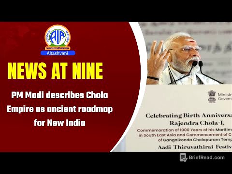 PM Modi describes Chola Empire as ancient roadmap for New India