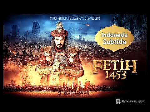 Fetih 1453 - Sultan Muhammad Al Fatih Subtitle Indonesia