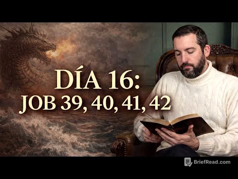 DÍA 16 - Job 39,40,41,42 / La Biblia en 1 Año / Juan Manuel Vaz