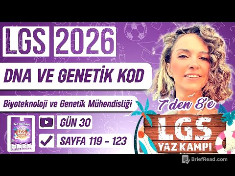 7'den 8'e Yaz Kampı Gün 30 - Biyoteknoloji ve Genetik Mühendisliği 2  | LGS 2026