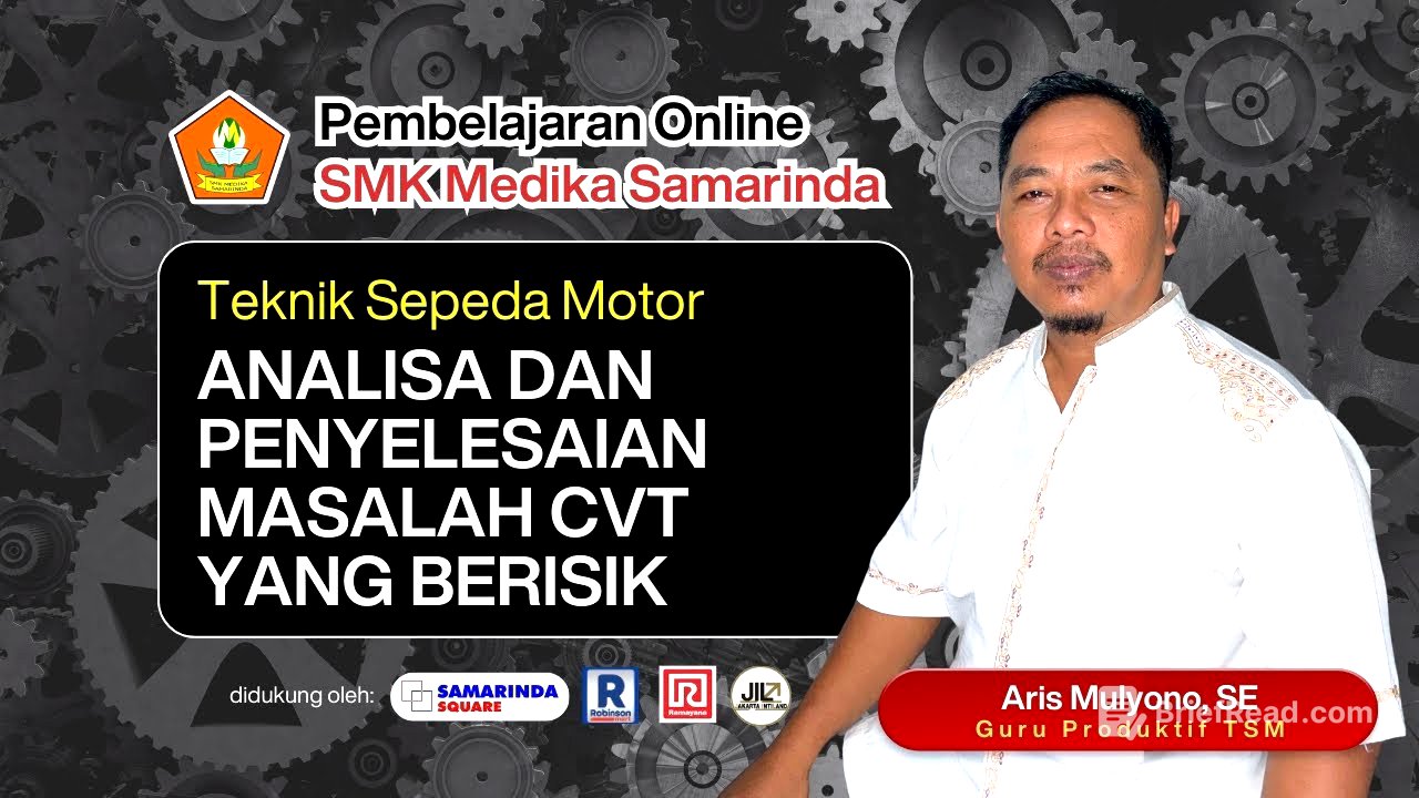 PEMBELAJARAN ONLINE-SMK MEDIKA SAMARINDA-RAMAYANA SMD SQUARE "  BERSAMA ARIS MULYONO, S.E.