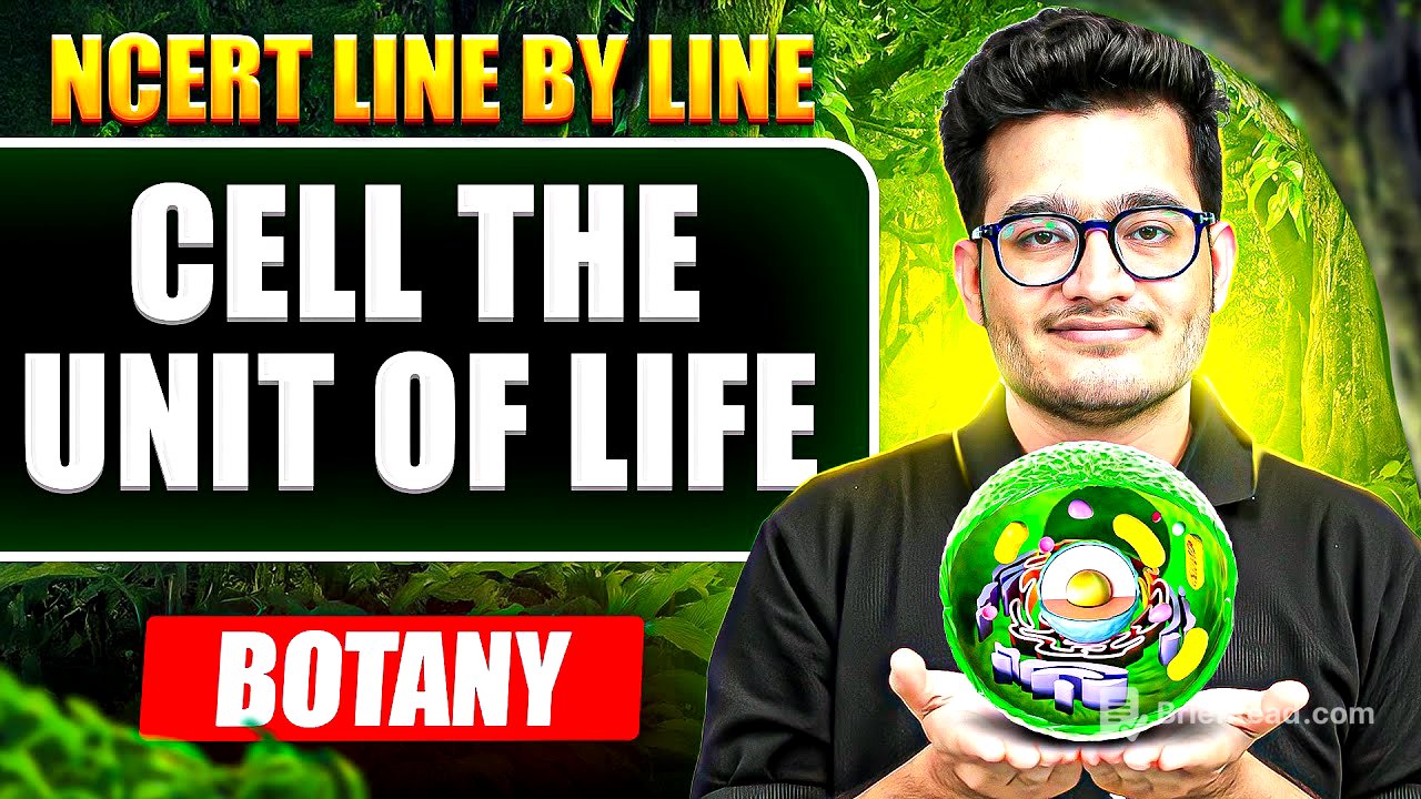 Cell The Unit of Life FULL CHAPTER || NCERT Line by Line || Vipin Sir 