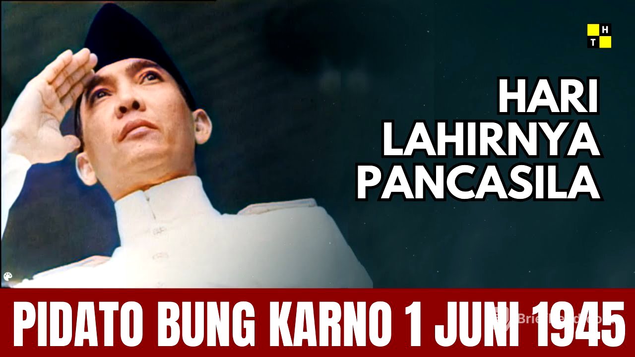 Pidato Bung Karno Hari Lahirnya Pancasila 1 Juni 1945 | Sidang BPUPKI