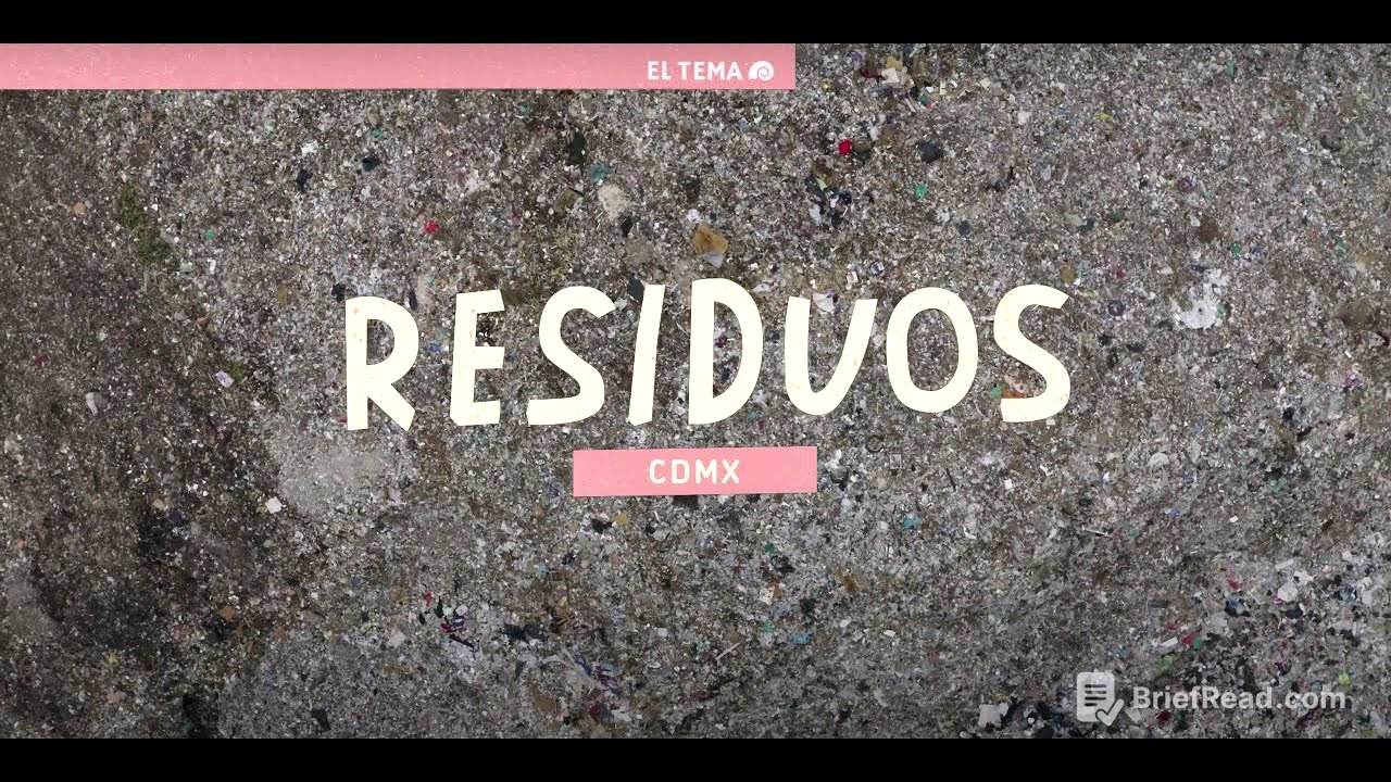 EL TEMA: CDMX - RESIDUOS