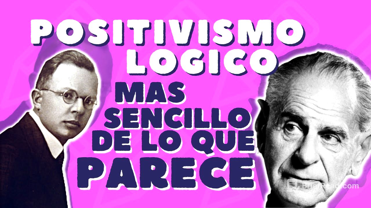 EL POSITIVISMO LOGICO MAS SENCILLO DE LO QUE PARECE / Circulo de Viena, Popper y Carnap.