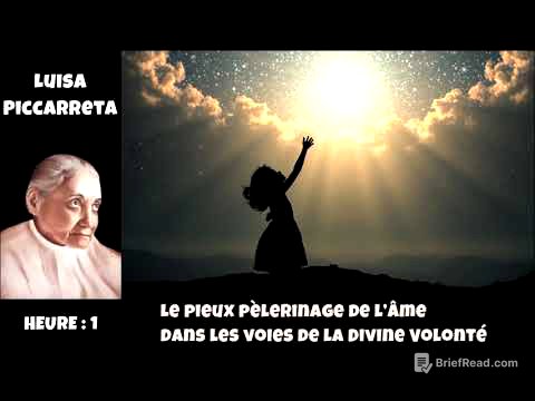 Heure 01 - Le Pieux Pèlerinage de l’âme dans les voies de la Divine Volonté