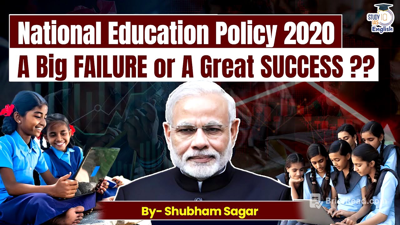 National Education Policy 2020 a Big FAILURE or A Great SUCCESS?? | NEP 2020 | UPSC CSE 2025