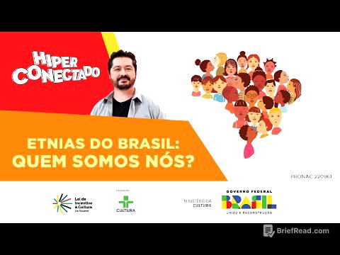 ETNIAS DO BRASIL: QUEM SOMOS NÓS? | Hiperconectado