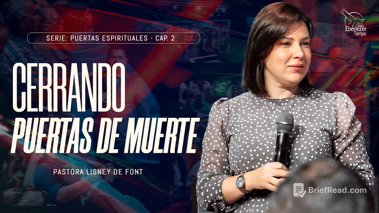 Pra. Lisney de Font │ Cerrando Puertas De Muerte │ 11-27-24