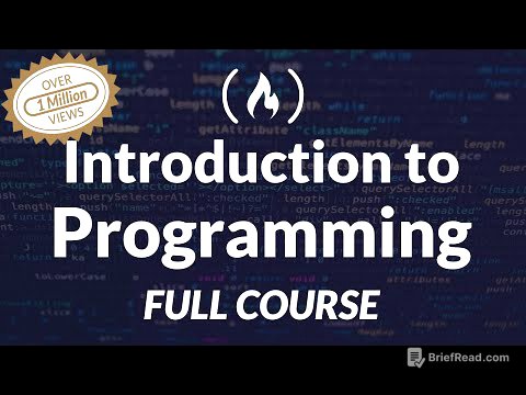 Introduction to Programming and Computer Science - Full Course