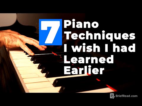 Piano Techniques I Wish I'd Learned Much Sooner