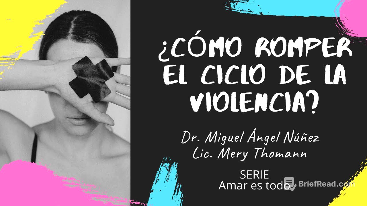 ¿CÓMO ROMPER EL CICLO DE LA VIOLENCIA? - Amar es todo - Dr. Miguel Ángel Núñez y Lic. Mery Thomann