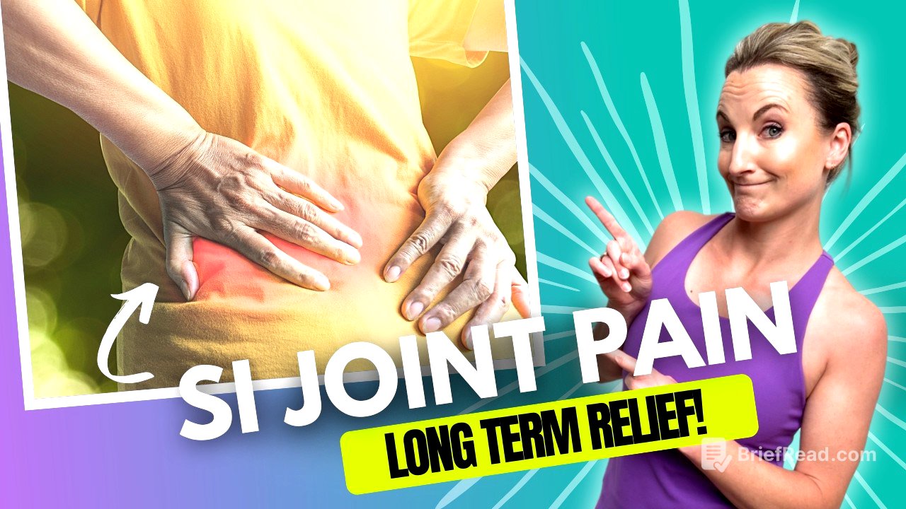 What to do for SI (Sacroiliac) Joint Pain - Long Term Relief!