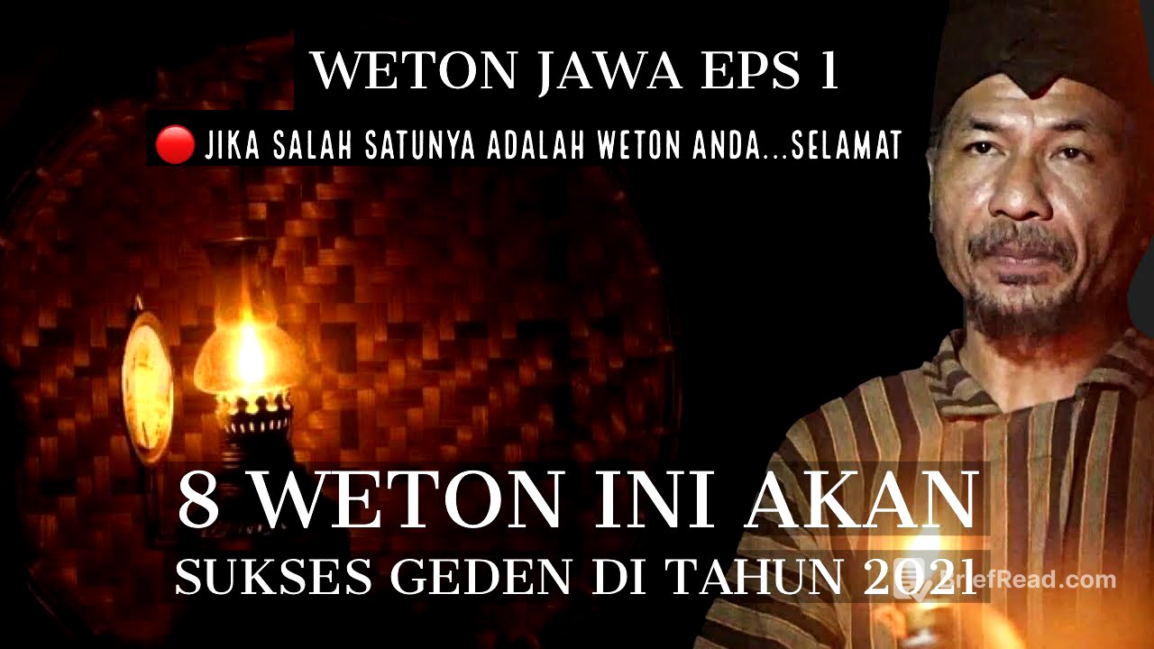 8 weton ini akan sukses geden di tahun 2021 - WJS eps 1