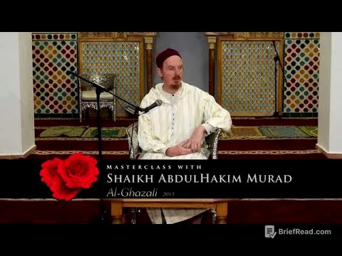 Shaykh Dr. Abdulhakim Murad - Master Classes on Imam Al-Ghazali
