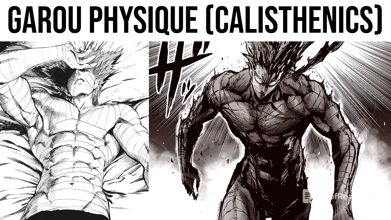 Garou Physique Guide CALISTHENICS Version - One Punch Man Workout