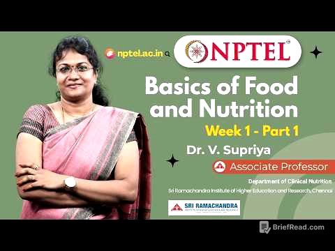 Basics of Food and Nutrition - Week 1 - Part 1 |  Dr. V. Supriya | NPTEL 2026 |