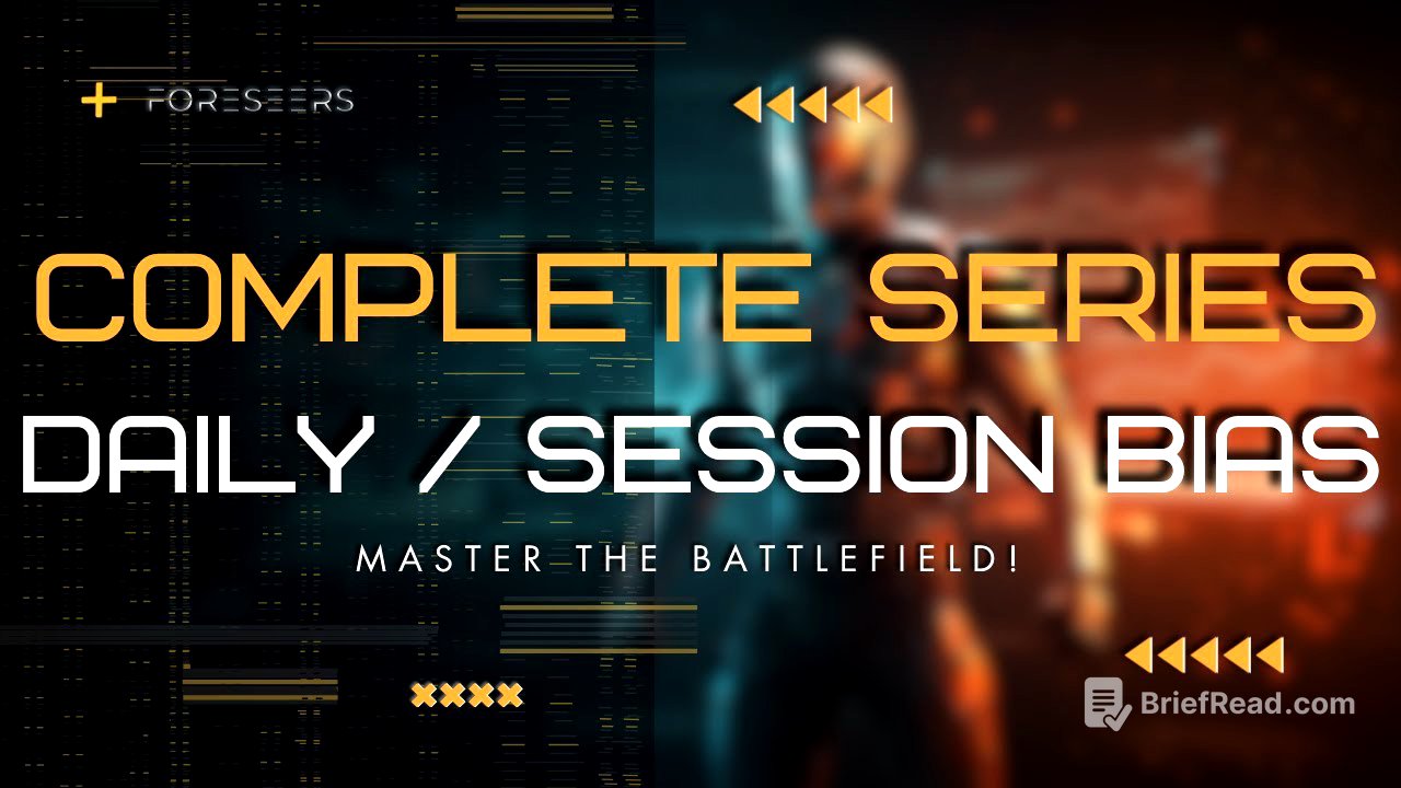 🔍 Daily / Session Bias Series - Trailer