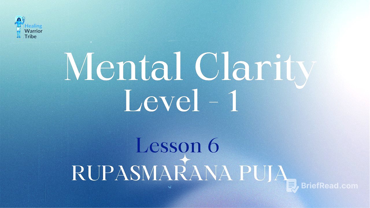 MC1 - Lesson 6 - Rupasmarana Puja - Build Harmony with Celestial Forces