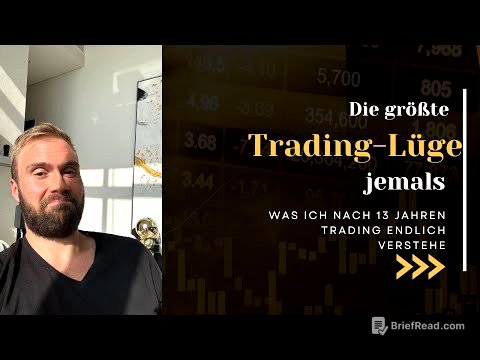 Deine wichtigsten 12 Minuten, für die ich 13 Jahre gebraucht habe - die größte Trading-Lüge
