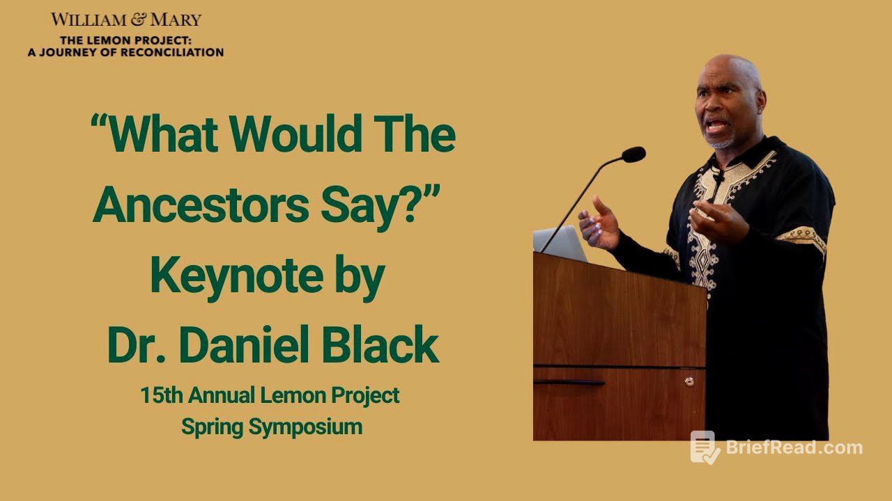 “What Would The Ancestors Say?” Keynote by Dr. Daniel Black, 15th Annual Lemon Project Symposium