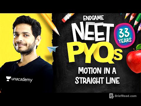 NEET All PYQs 02: Motion in a Straight Line | Physics Endgame with Vikrant Kirar