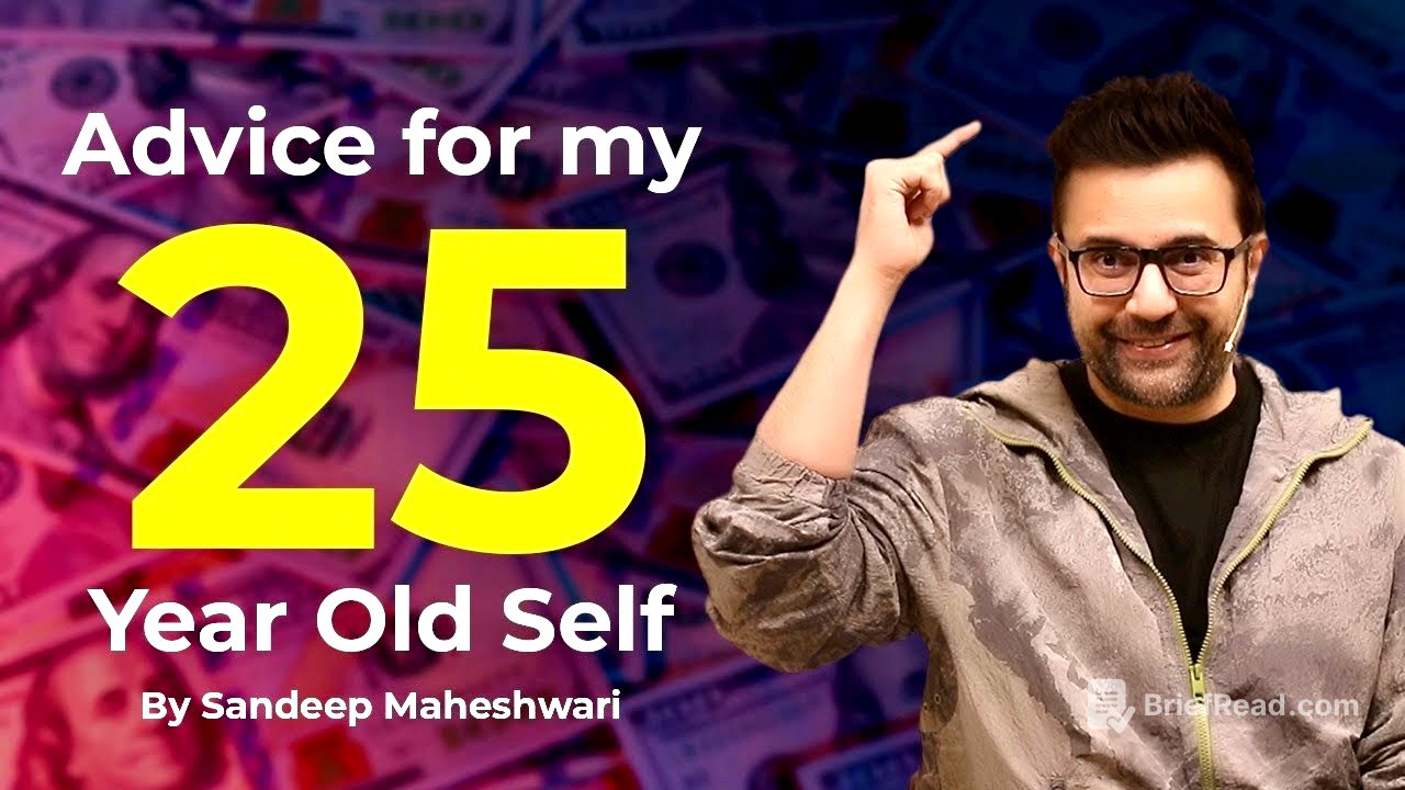 Advice For My 25 Year Old Self | By Sandeep Maheshwari | Hindi