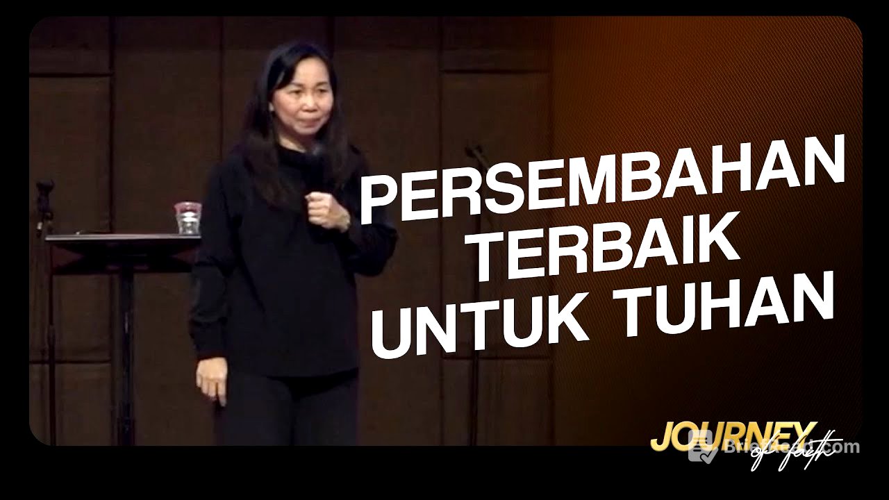 PERSEMBAHAN TERBAIK UNTUK TUHAN - Ps. Ruth Julia