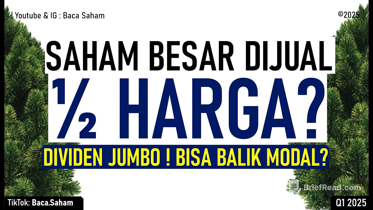 Saham Besar Ini Sudah Turun SETENGAH HARGA ! Skenario Balik Modal dari Dividen Jumbo !