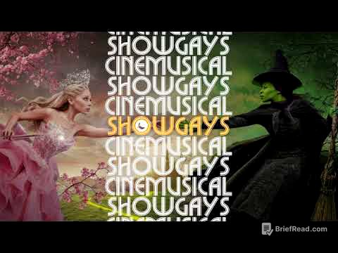 Wicked (2024) dir. Jon M. Chu | Showgays: A Cinemusical Podcast