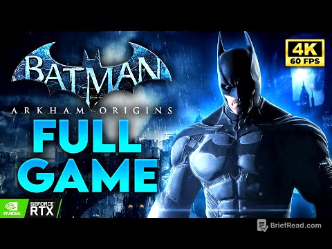 BATMAN ARKHAM ORIGINS - FULL GAME Walkthrough | PC Gameplay (4K 60FPS)