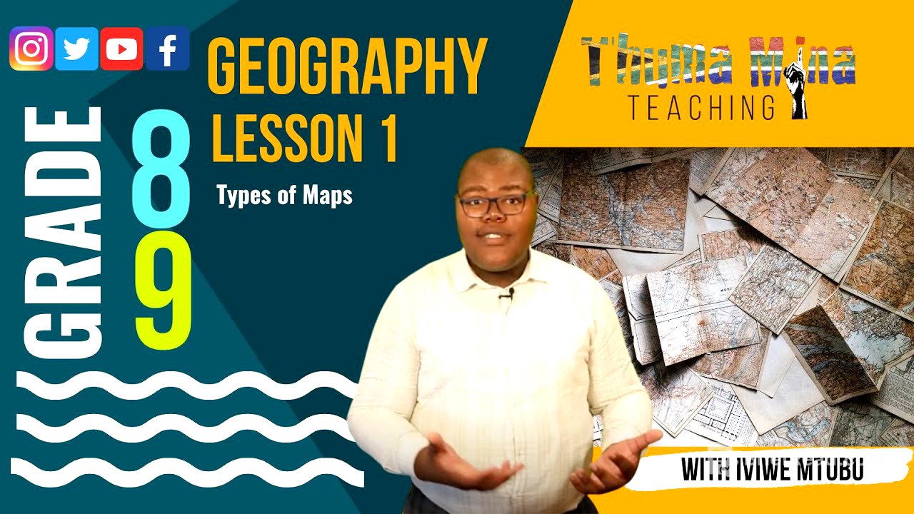 Gr 8&9 Geography | Basic Mapwork | Lesson 1/5 | Types of Maps