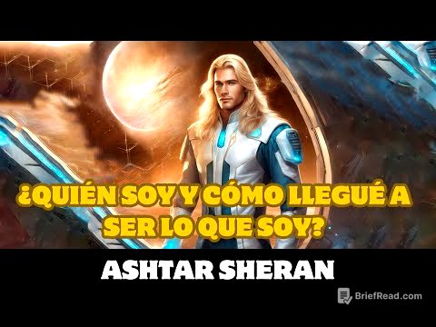 Ashtar Sheran: ¿QUIÉN SOY Y CÓMO LLEGUÉ A SER LO QUE SOY?