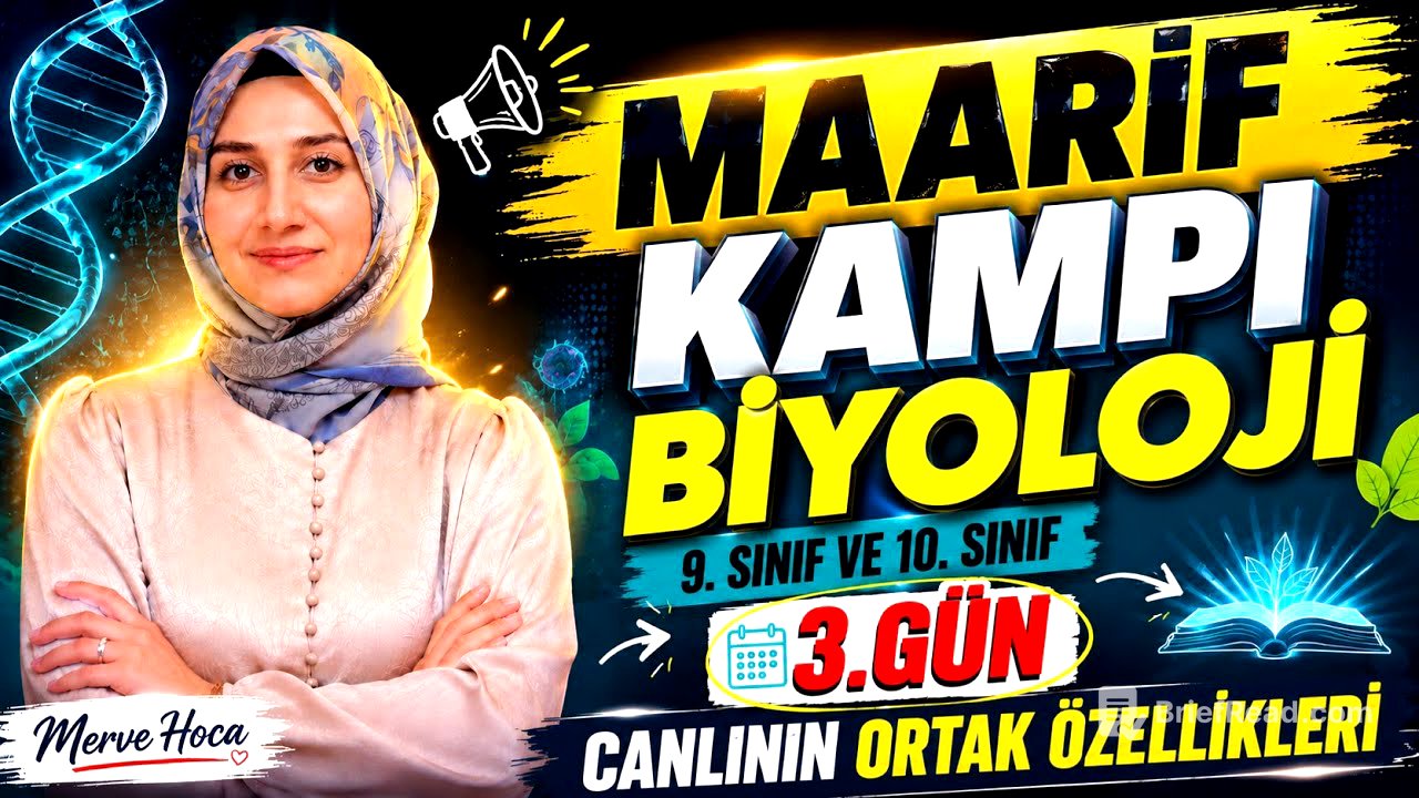 Canlıların Ortak Özellikleri | MAARİF KAMPI 3.GÜN #maarif 