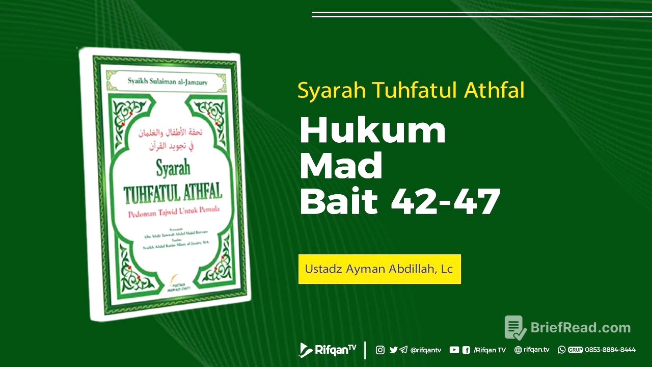 Ep. 8 : Bab, Hukum Mad Bait 42-47 - Ustadz Ayman Abdillah, Lc