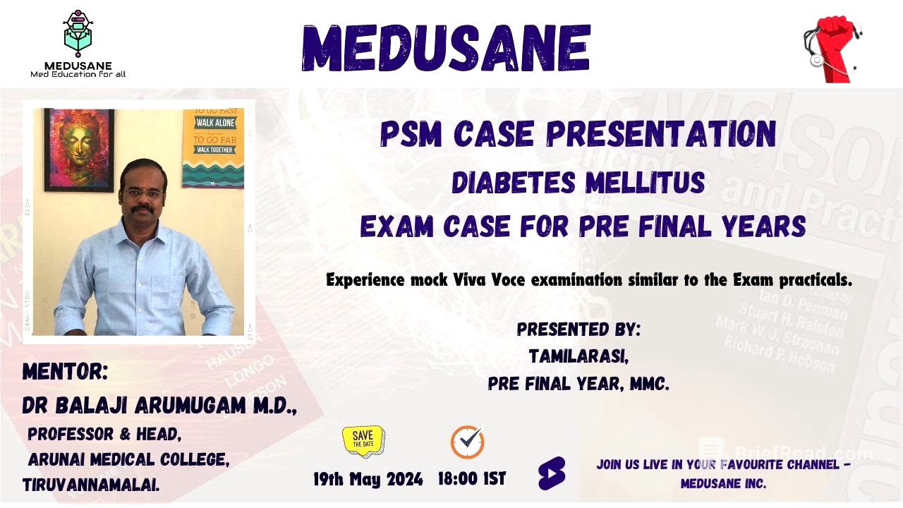 DIABETES MELLITUS | PSM CASE PRESENTATION | Dr.Balaji Arumugam M.D., | Medusane