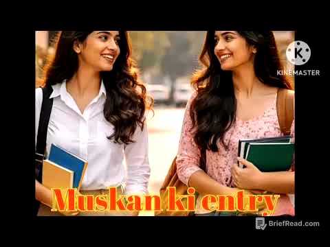 EP 28) muskan ki New friend🤜🤛😊