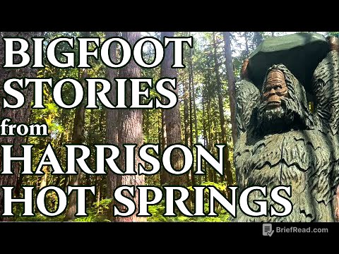 Classic Canadian Sasquatch Stories - Episode 7: Harrison Hot Springs