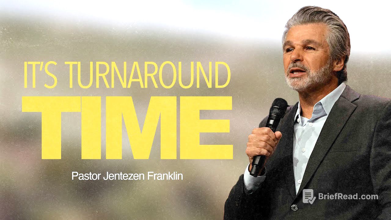 It’s Turnaround Time | Jentezen Franklin