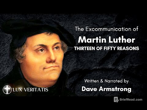 13 Reasons Luther Was EXCOMMUNICATED from the Catholic Church!
