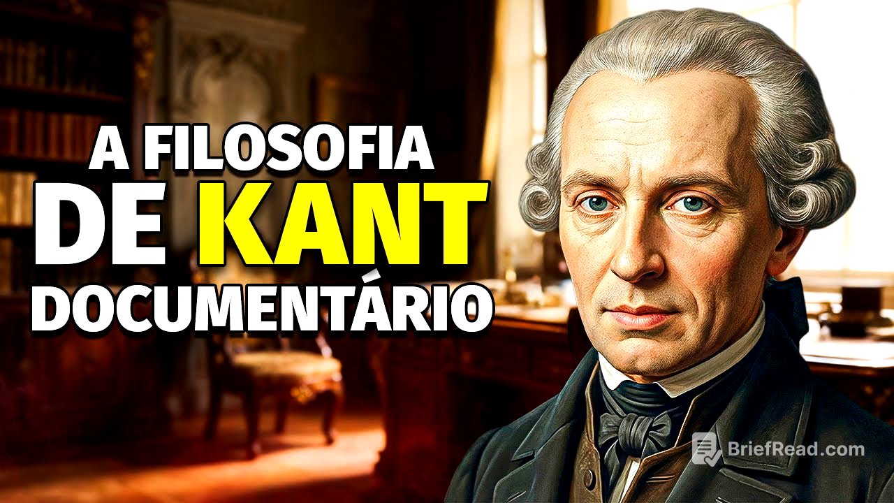 A Filosofia Completa de Kant: Fundamentos da Liberdade e da Responsabilidade – Documentário Completo